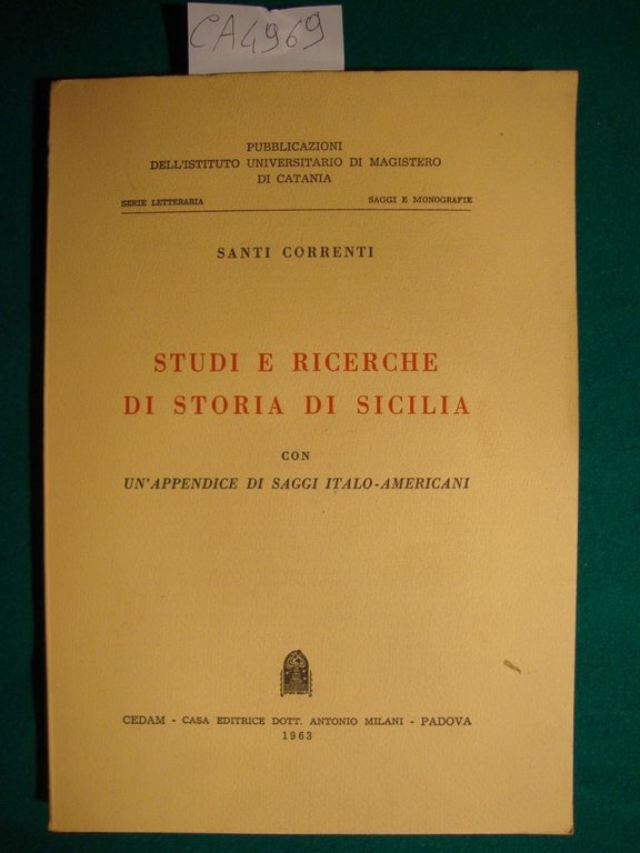 Studi e ricerche di storia di Sicilia con un'appendice di …