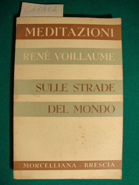 Sulle strade del mondo - Lettere ai fratelli Cristiani