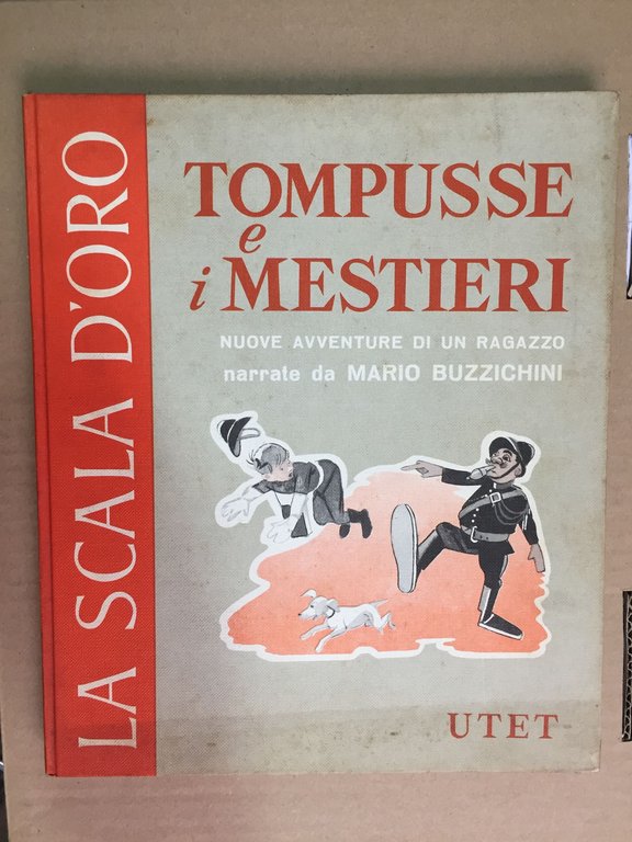 Tompusse e i mestieri (Nuove avventure di un ragazzo)