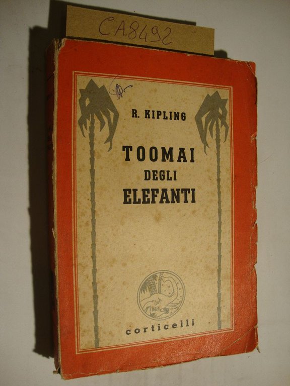 Toomai degli elefanti (Scelta di Novelle fra le migliori dell'autore)