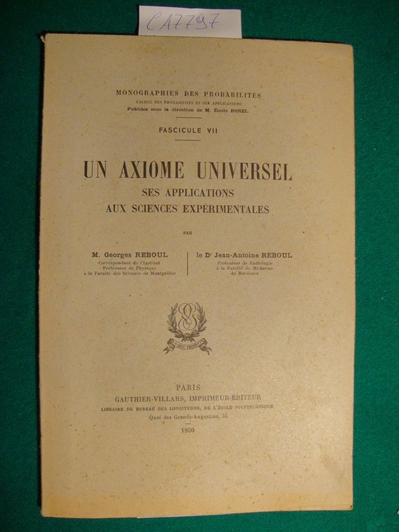 Un axiome universal ses applications aux sciences expérimentales - Fascicule …