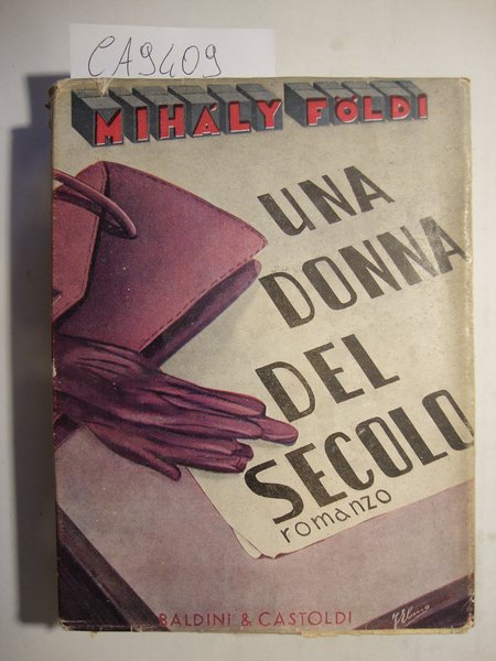 Una donna del secolo (A Szazad Asszonya) | Immagine Gallery 2