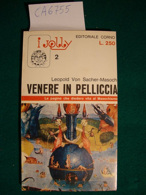 Venere in pelliccia (Le pagine che diedero vita al masochismo)