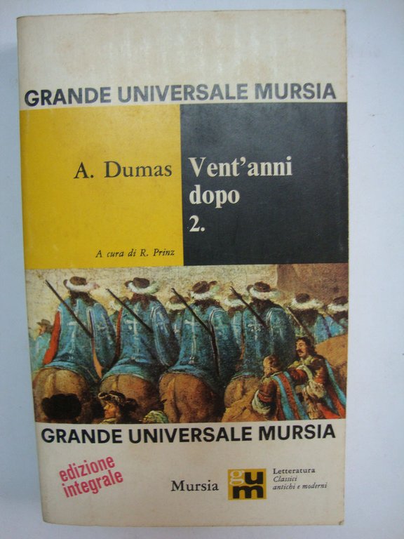 Vent’anni dopo - I e II