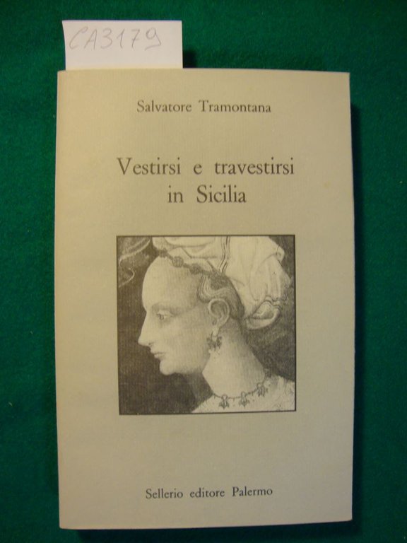 Vestirsi e travestirsi in Sicilia - Abbigliamento, feste e spettacoli …