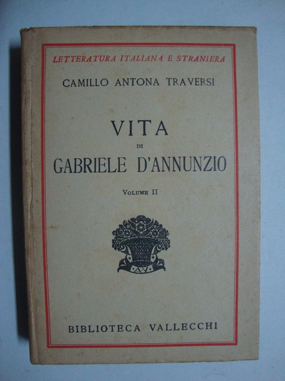 Vita di Gabriele D'Annunzio