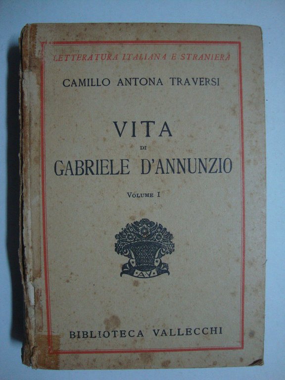 Vita di Gabriele D'Annunzio
