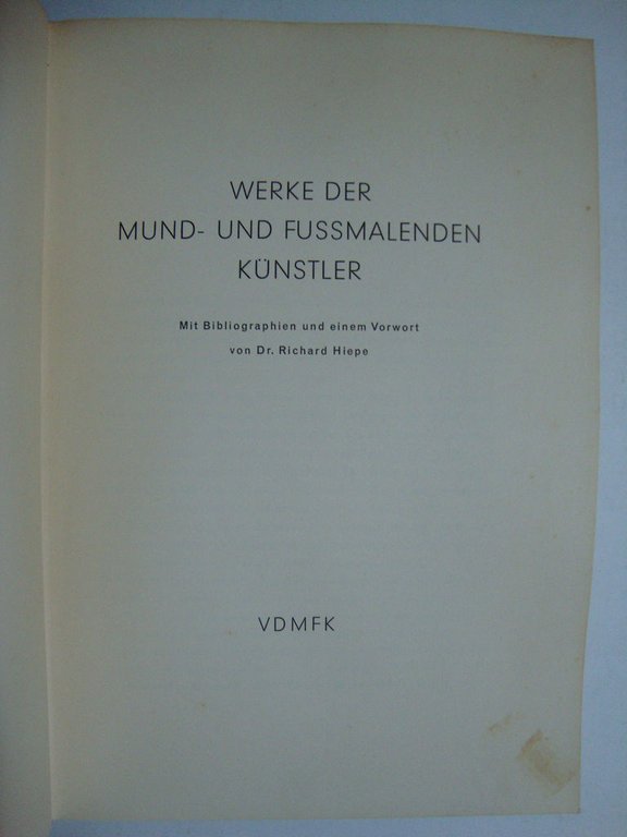 Werke der mund und fussmalenden kunstler