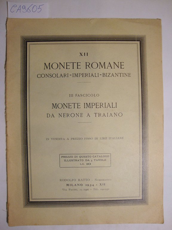 XII Monete Romane Consolari - Imperiali - Bizantine - III …