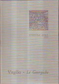 LE GEORGICHE- A CURA DI LUIGI FIRPO
