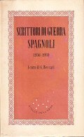 SCRITTORI DI GUERRA SPAGNOLI- 1936-1939