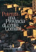 POTENZA- UNA PROVINCIA DI CENTO COMUNI