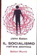IL SOCIALISMO NELL' ERA ATOMICA