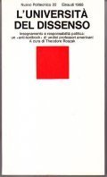 L'UNIVERSITA' DEL DISSENSO- INSEGNAMENTO E RESAPONSABILITA' POLITICA: UN ANTI - …