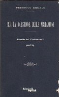 PER LA QUESTIONE DELLE ABITAZIONI - Estratto di Volksstaat (1872)- …