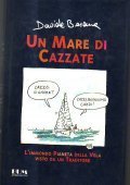 UN MARE DI CAZZATE- L' IMMONDO PIANETA DELLA VELA VISTO …