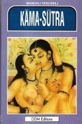 KAMA-SUTRA - IL FAMOSO CODICE D'AMORE INDIANO