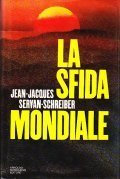 LA SFIDA MONDIALE