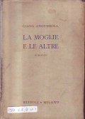 LA MOGLIE E LE ALTRE- Romanzo