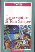 LE AVVENTURE DI TOM SAWYER