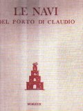 LE NAVI DEL PORTO DI CLAUDIO