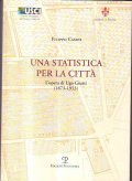 UNA STATISTICA PER LA CITTA'- L'opera di Ugo Giusti (1873-1953)
