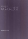 MONGOLFIERE- HOT AIR BALLOONS