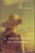 IL VENTO CALDO DEL GARBINO- ROMANZO