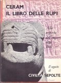 IL LIBRO DELLE RUPI- Alla scoperta dell'impero degli Ittiti