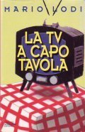 LA TV A CAPO TAVOLA