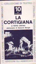 LA CORTIGIANA- Adattamento di Giancarlo Sbragia