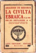 LA CIVILTA' EBRAICA E LE ORIGINI DEL CRISTIANESIMO