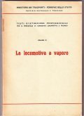 LA LOCOMOTIVA A VAPORE VOL. VI- Testi d'istruzione professionale per …