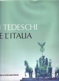 I TEDESCHI E L' ITALIA- Presenze straniere nella vita e …