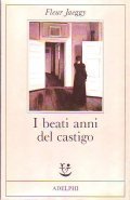 I BEATI ANNI DEL CASTIGO