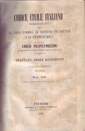 CODICE CIVILE ITALIANO COMMENTATO CON LA LEGGE ROMANA, LE SENTENZE …