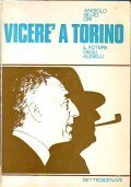 VICERE' A TORINO - IL POTERE DEGLI AGNELLI