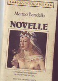 NOVELLE- Con un saggio Luigi Russo. Note di Ettore Mazzali