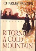 RITORNO A COLD MOUNTAIN