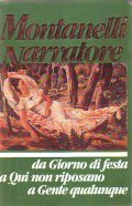 MONTANELLI NARRATORE- DA GIORNO DI FESTA A QUI NON RIPOSANO …