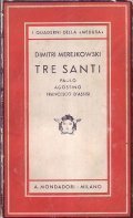 TRE SANTI- Paolo, Agostino, Francesco d' Assisi