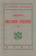 ORLANDO FURIOSO VOL. TERZO- INTRODUZIONE E NOTE DI FILIPPO ERMINI