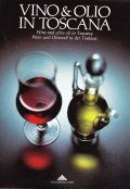 VINO & OLIO IN TOSCANA
