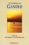 LE PAROLE DI GANDHI- SCELTE DA RICHARD ATTENBOROUGH