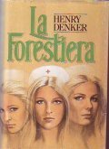 LA FORESTIERA
