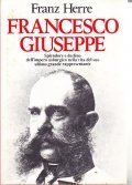 FRANCESCO GIUSEPPE- SPLENDORE E DECLINO DELL'IMPERO ASBURGICO NELLA VITA DEL …