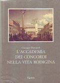 L' ACCADEMIA DEI CONCORDI NELLA VITA RODIGINA- dalla seconda metÃ …