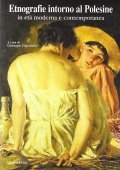ETNOGRAFIE INTORNO AL POLESINE- IN ETA' MODERNA E CONTEMPORANEA