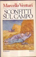 SCONFITTI SUL CAMPO- romanzo