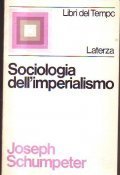 SOCIOLOGIA DELL'IMPERIALISMO - PREFAZIONE DI LUCIO VILLARI